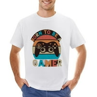 T-shirt Born to Be A Gamer Vintage majica Muška хлопковая klasična majica okruglog izreza i kratkih rukava Unise White XL
