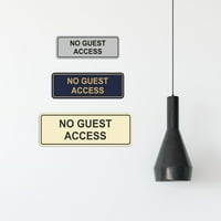Standardni znak nema pristupa gostima je srednji
