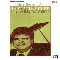 Omiljeni Solo: omiljeni Solo Mike Springer, BK: iz njegovih originalnih klavirskih Solo