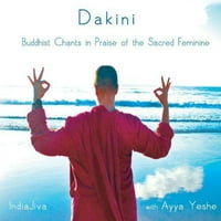 Dakini-budistički napjevi u slavu Svete