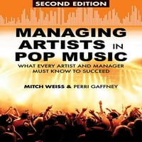 Upravljanje umjetnicima u pop glazbi: što svaki umjetnik i menadžer mora znati da bi bio uspješan