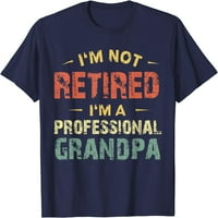 Majica za Djeda, nisam umirovljenik, profesionalni sam Djed. Majica za Djeda