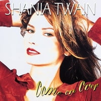 Shania Tven-Dođi ovamo - _