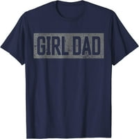T-Shirt muškarci ponosni otac djevojčice Dan očeva Vintage T-Shirt